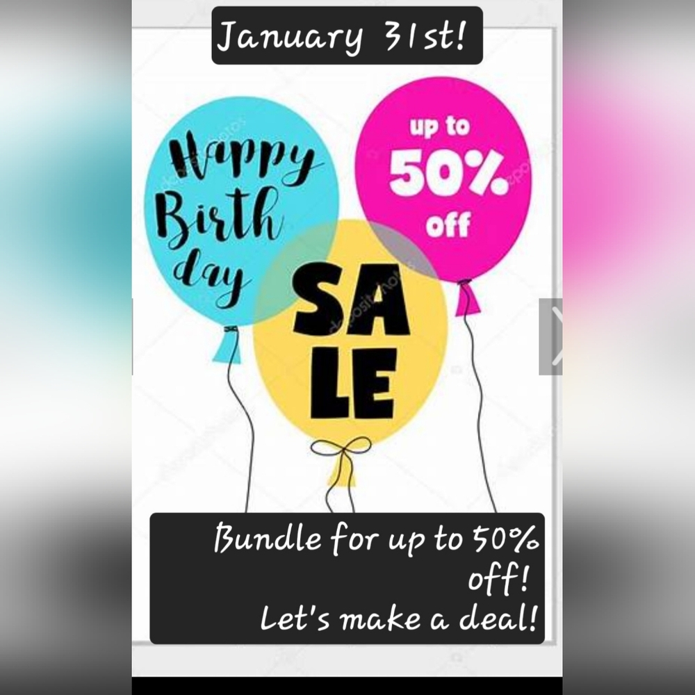 It's MY Birthday 1/31! Big Sale Before Bday Vacay!